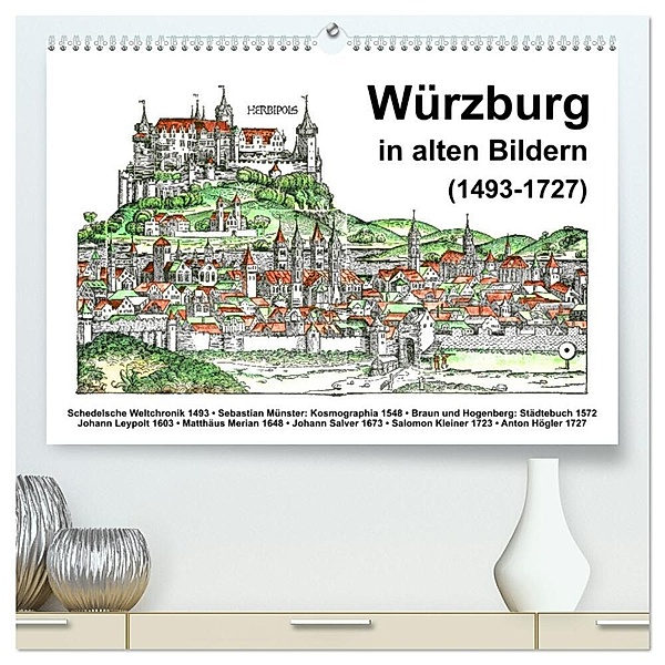 Würzburg in alten Bildern (hochwertiger Premium Wandkalender 2024 DIN A2 quer), Kunstdruck in Hochglanz, Claus Liepke
