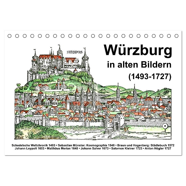 Würzburg in alten Bildern (Tischkalender 2024 DIN A5 quer), CALVENDO Monatskalender, Claus Liepke