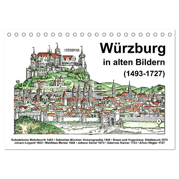Würzburg in alten Bildern (Tischkalender 2025 DIN A5 quer), CALVENDO Monatskalender, Calvendo, Claus Liepke