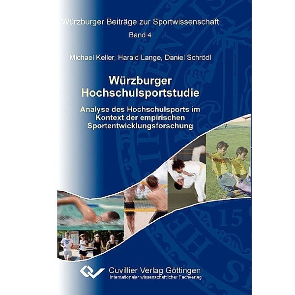 Würzburger Hochschulsportstudie / Würzburger Beiträge zur Sportwissenschaft Bd.4