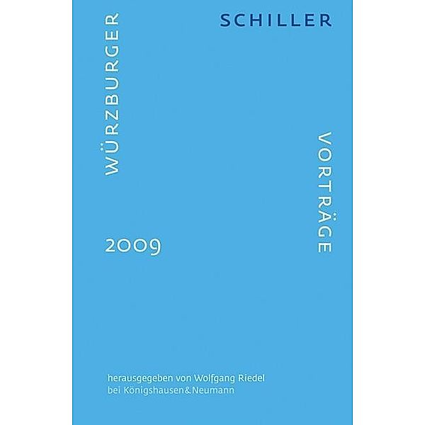 Würzburger Schiller Vorträge 2009