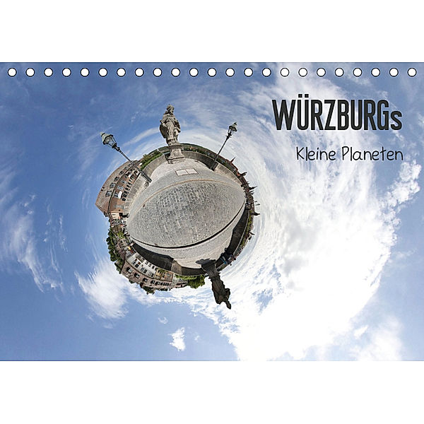 Würzburgs - Kleine Planeten (Tischkalender 2019 DIN A5 quer), Volker Heckenberger - panoramafabrik.de