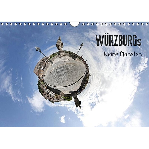Würzburgs - Kleine Planeten (Wandkalender 2019 DIN A4 quer), Volker Heckenberger - panoramafabrik.de