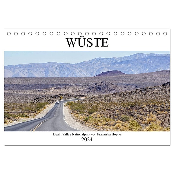 Wüste - Death Valley Nationalpark (Tischkalender 2024 DIN A5 quer), CALVENDO Monatskalender, Franziska Hoppe