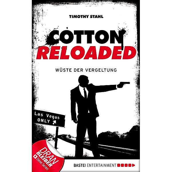 Wüste der Vergeltung / Cotton Reloaded Bd.24, Timothy Stahl