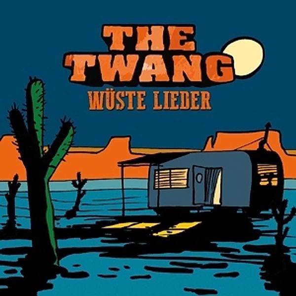 Wüste Lieder (Vinyl), The Twang
