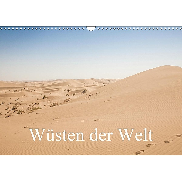Wüsten der Welt (Wandkalender 2021 DIN A3 quer), Philipp Blaschke