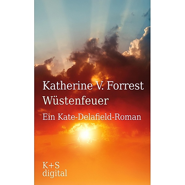 Wüstenfeuer, Katherine V. Forrest