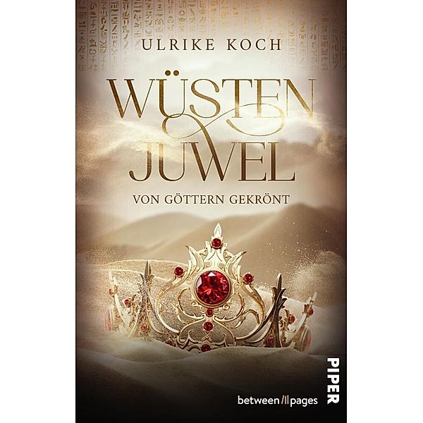 Wüstenjuwel - Von Göttern gekrönt, Ulrike Koch