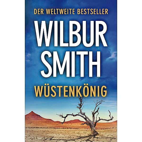 Wüstenkönig, Wilbur Smith