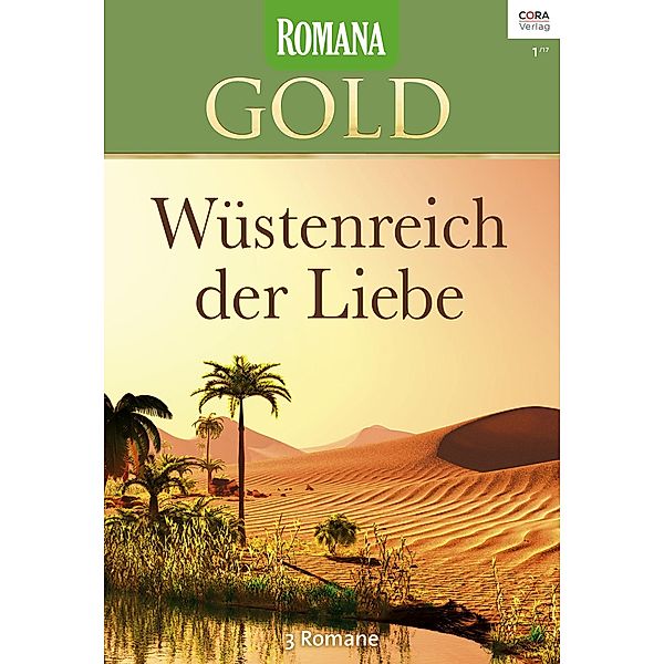 Wüstenreich der Liebe / Romana Gold Bd.37, Barbara Faith, Jessica Hart, Sharon Kendrick
