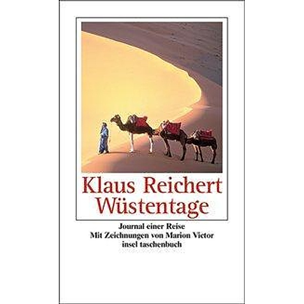 Wüstentage, Klaus Reichert