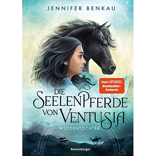 Wüstentochter / Die Seelenpferde von Ventusia Bd.2, Jennifer Benkau