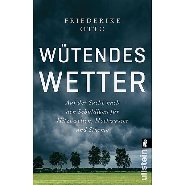 Wütendes Wetter, Friederike Otto, Benjamin von Brackel