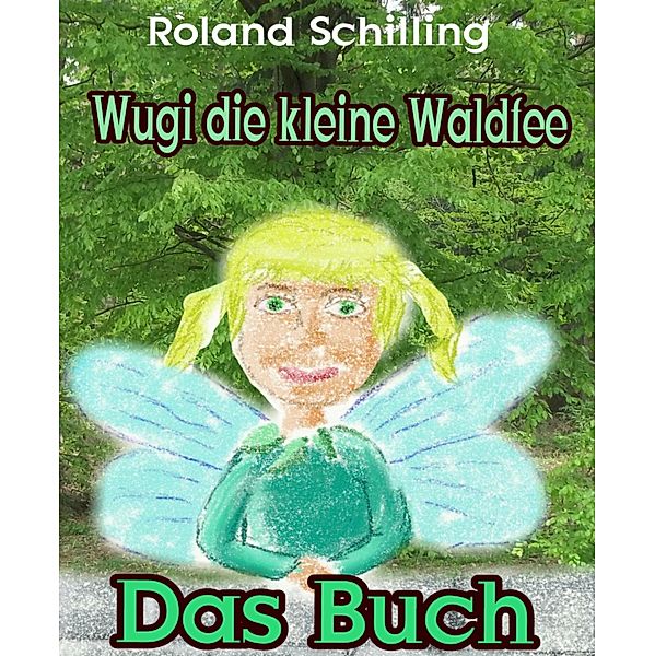 Wugi das Buch, Roland Schilling