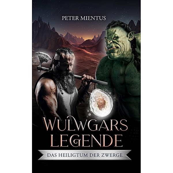 Wulwgars Legende, Peter Mientus