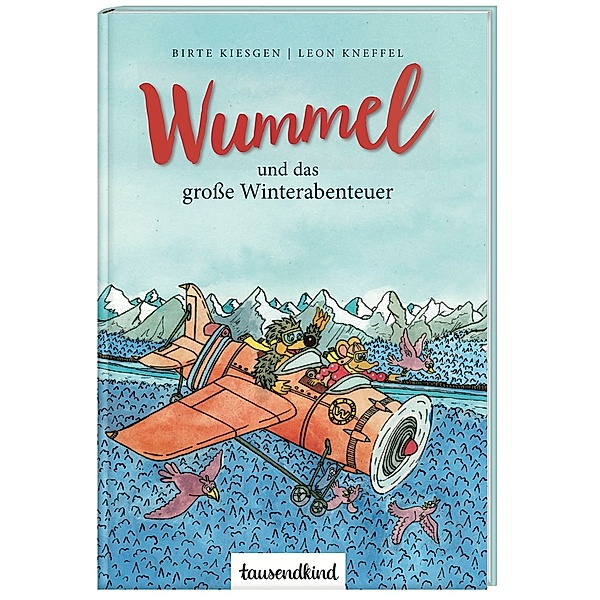 Wummel und das grosse Winterabenteuer Band 2, Birte Kiesgen