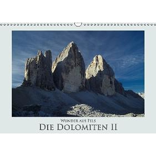 Wunder aus Fels - Die Dolomiten II (Wandkalender 2016 DIN A3 quer), Rick Janka