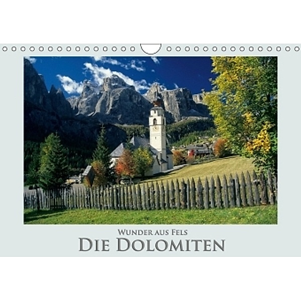 Wunder aus Fels Die Dolomiten (Wandkalender 2017 DIN A4 quer), Rick Janka