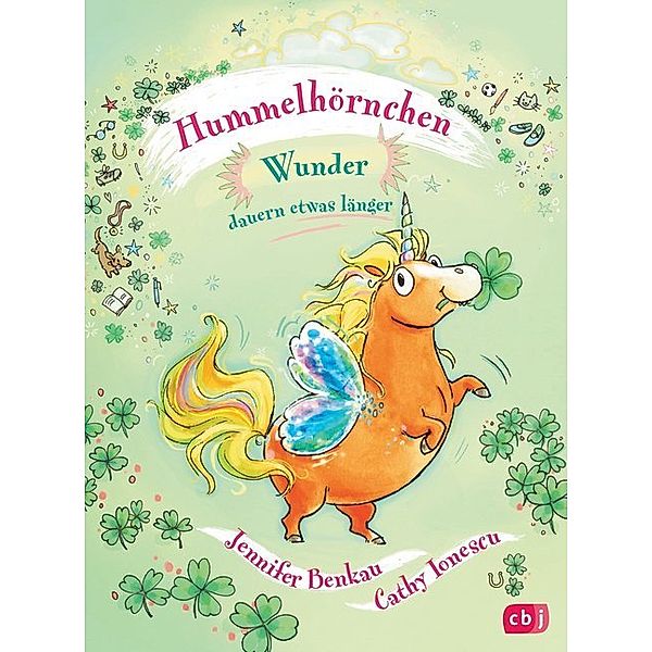 Wunder dauern etwas länger / Hummelhörnchen Bd.2, Jennifer Benkau