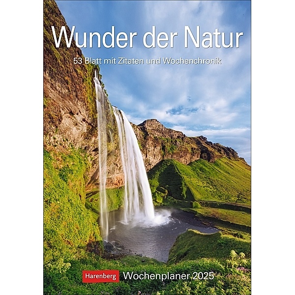 Wunder der Natur Wochenplaner 2025 - 53 Blatt mit Zitaten und Wochenchronik, Ulrike Issel