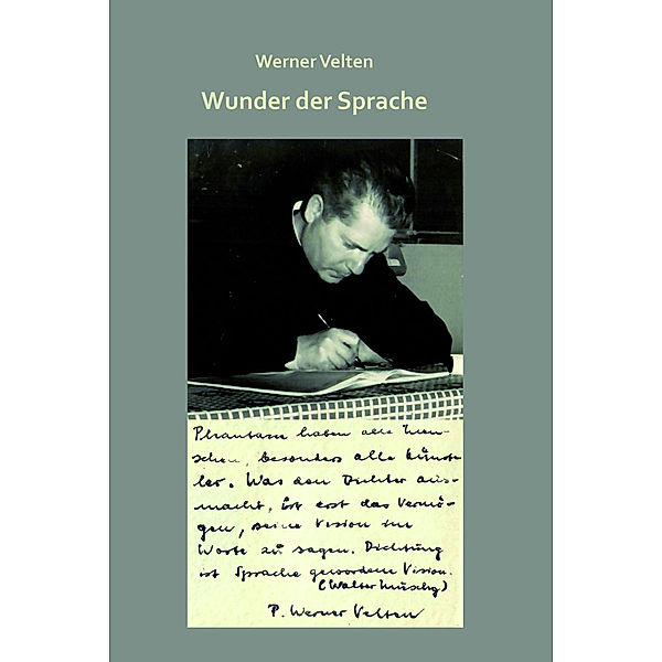 Wunder der Sprache, Werner Velten