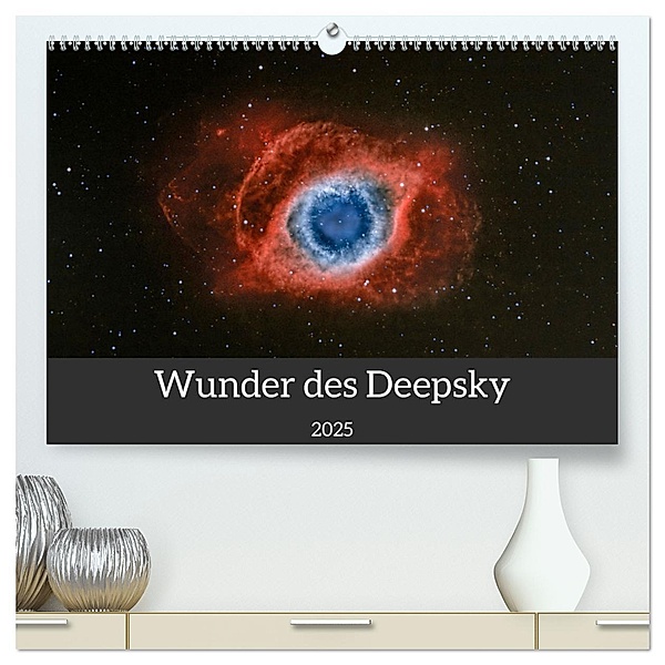 Wunder des Deepsky (hochwertiger Premium Wandkalender 2025 DIN A2 quer), Kunstdruck in Hochglanz, Calvendo, Reinhold Wittich