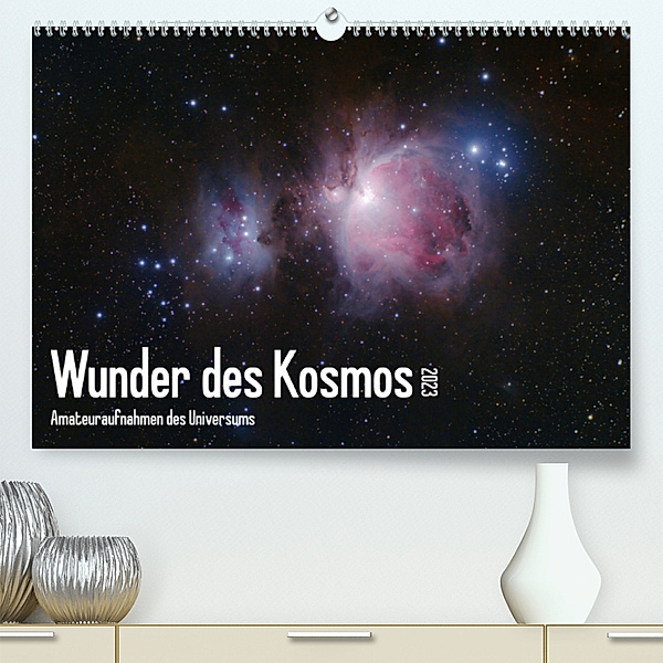 Wunder des Kosmos (Premium, hochwertiger DIN A2 Wandkalender 2023, Kunstdruck in Hochglanz), Andreas Grelak