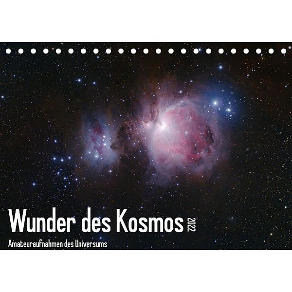 Wunder des Kosmos (Tischkalender 2022 DIN A5 quer), Andreas Grelak