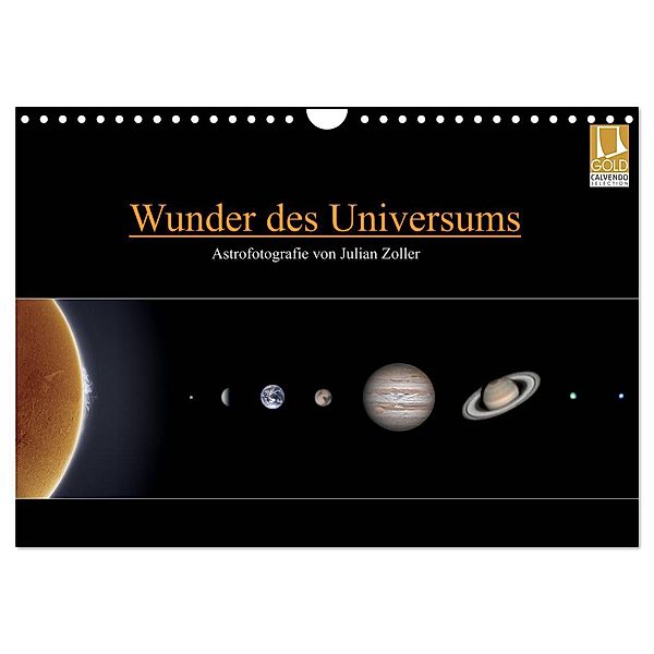 Wunder des Universums - Astrofotografie von Julian Zoller (Wandkalender 2024 DIN A4 quer), CALVENDO Monatskalender, Julian Zoller
