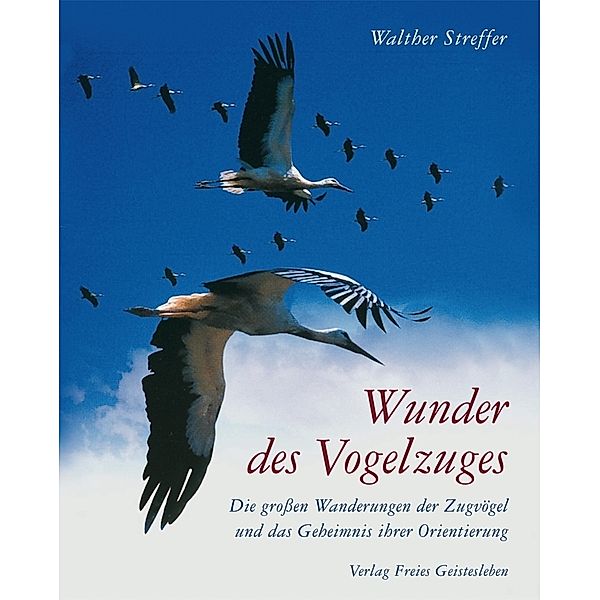 Wunder des Vogelzuges, Walther Streffer