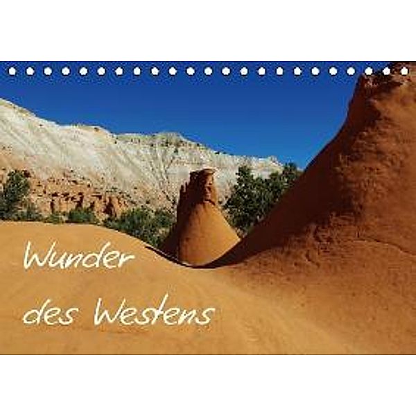 Wunder des Westens / CH-Version (Tischkalender 2015 DIN A5 quer), Claudio Del Luongo