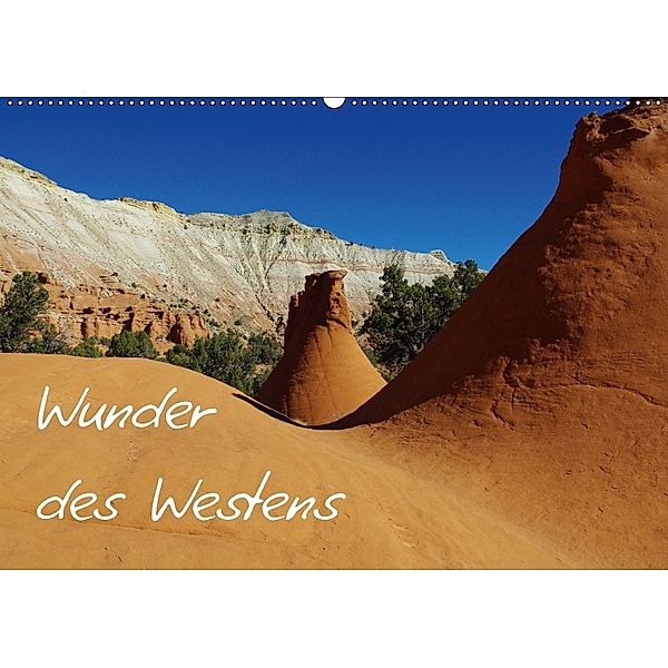 Wunder des Westens (Wandkalender 2018 DIN A2 quer), Claudio Del Luongo