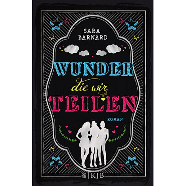 Wunder, die wir teilen, Sara Barnard