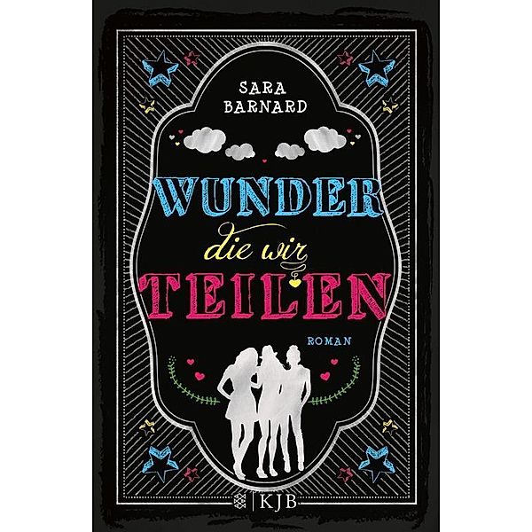 Wunder, die wir teilen, Sara Barnard