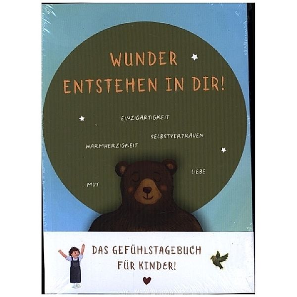 Wunder entstehen in dir! Das Gefühlstagebuch für Kinder um Achtsamkeit, Selbstvertrauen und Dankbarkeit zu stärken.