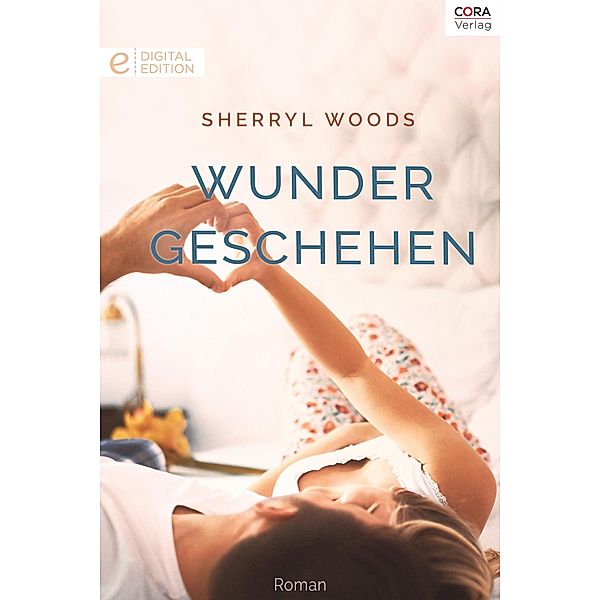 Wunder geschehen, Sherryl Woods