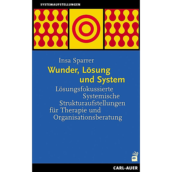 Wunder, Lösung und System, Insa Sparrer