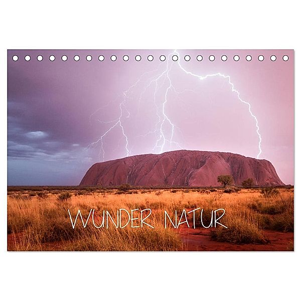 Wunder Natur II (Tischkalender 2025 DIN A5 quer), CALVENDO Monatskalender, Calvendo, Christoph Schaarschmidt