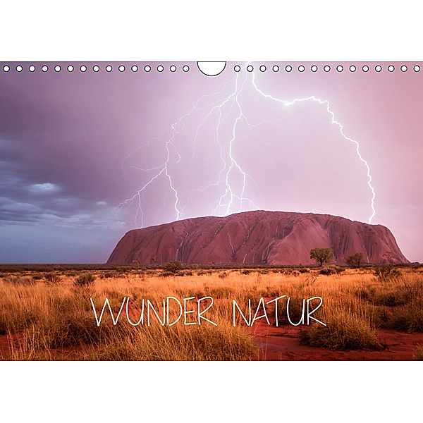Wunder Natur II (Wandkalender 2019 DIN A4 quer), Christoph Schaarschmidt