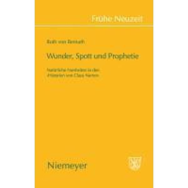 Wunder, Spott und Prophetie / Frühe Neuzeit Bd.133, Ruth von Bernuth, Ruth Bernuth