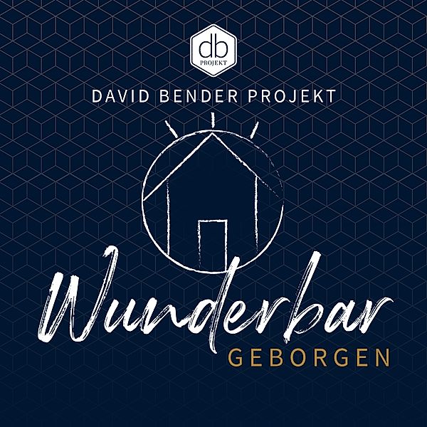 Wunderbar Geborgen, David Bender Projekt