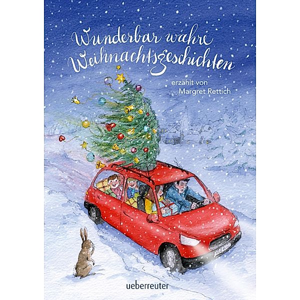 Wunderbar wahre Weihnachtsgeschichten, Margret Rettich