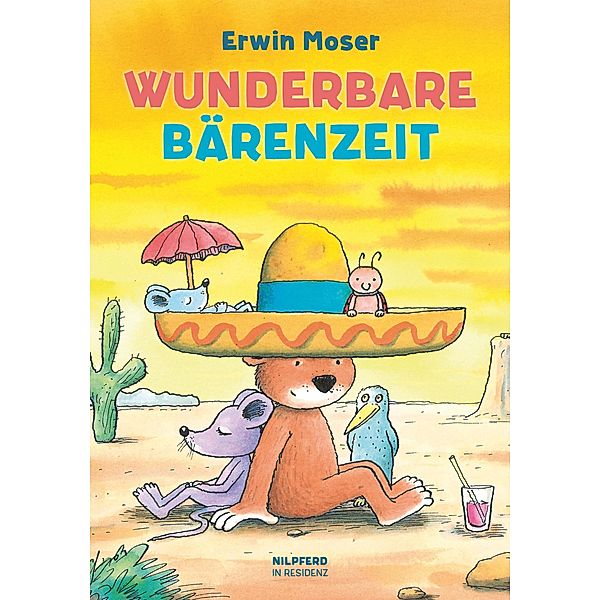 Wunderbare Bärenzeit, Erwin Moser