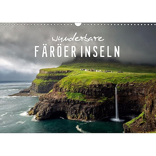 Wunderbare Färöer Inseln (Wandkalender 2021 DIN A3 quer), Serdar Ugurlu