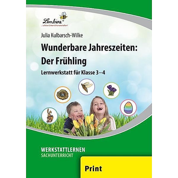 Wunderbare Jahreszeiten: Der Frühling, Julia Kulbarsch-Wilke