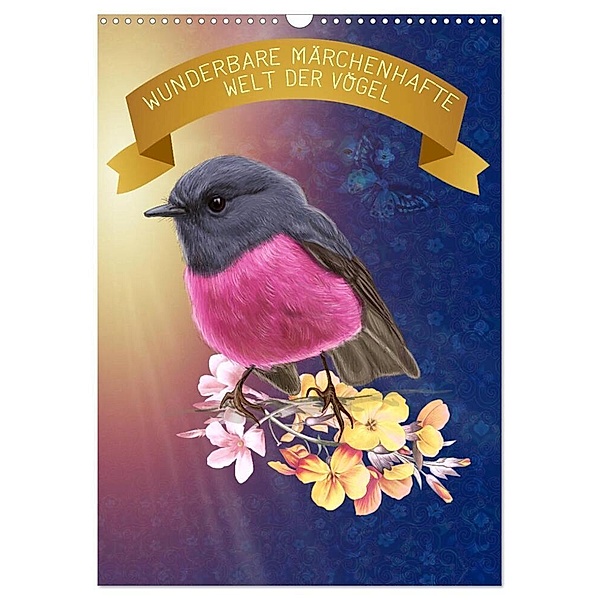 Wunderbare märchenhafte Welt der Vögel (Wandkalender 2024 DIN A3 hoch), CALVENDO Monatskalender, Kavodedition Switzerland