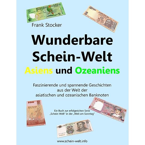 Wunderbare Schein-Welt Asiens und Ozeaniens, Frank Stocker