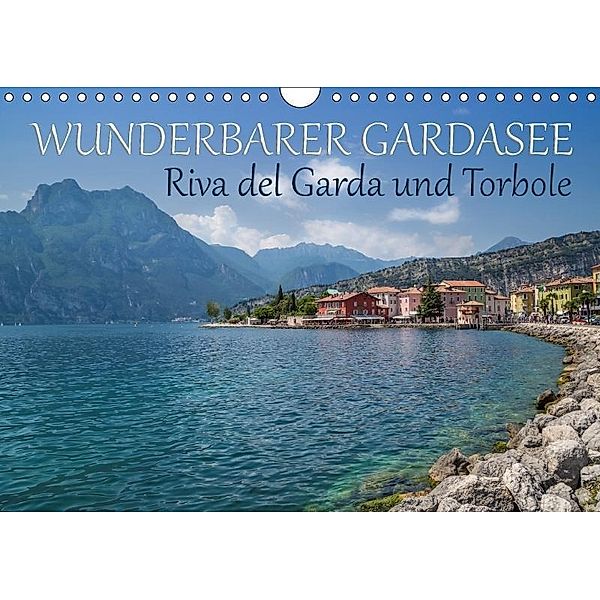 WUNDERBARER GARDASEE Riva del Garda und Torbole (Wandkalender 2017 DIN A4 quer), Melanie Viola