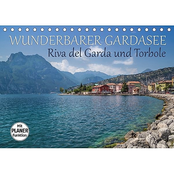 WUNDERBARER GARDASEE Riva del Garda und Torbole (Tischkalender 2018 DIN A5 quer), Melanie Viola